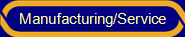 Manufacturing/Service