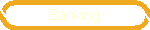 Banking